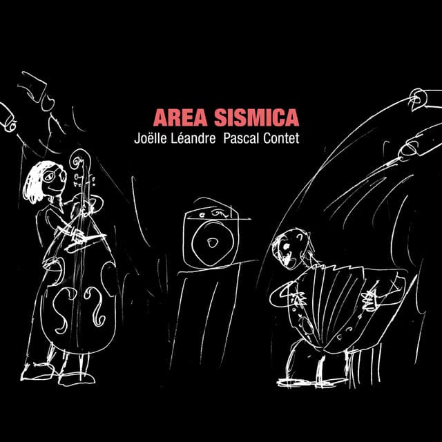 Area sismica - Joëlle Léandre