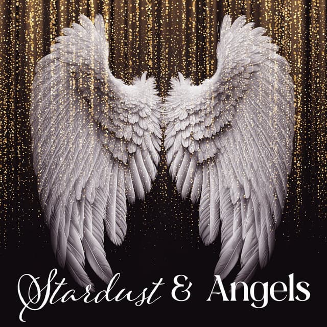 Stardust & Angels: Healing Music for Heavenly Dreams - Celine Celesta