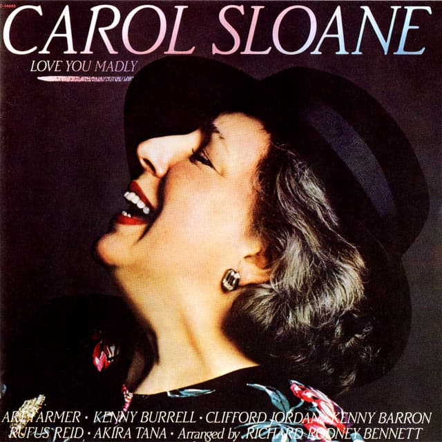 Love You Madly - Carol Sloane