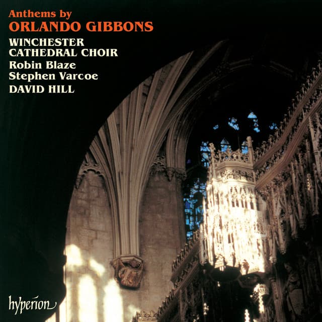 Orlando Gibbons: Anthems - Orlando Gibbons