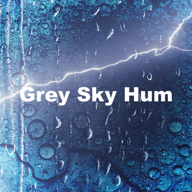 Grey Sky Hum - The Sleep Helpers