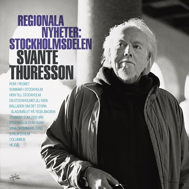 Regionala nyheter: Stockholmsdelen - Svante Thuresson