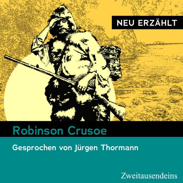 Robinson Crusoe – neu erzählt - Daniel Defoe