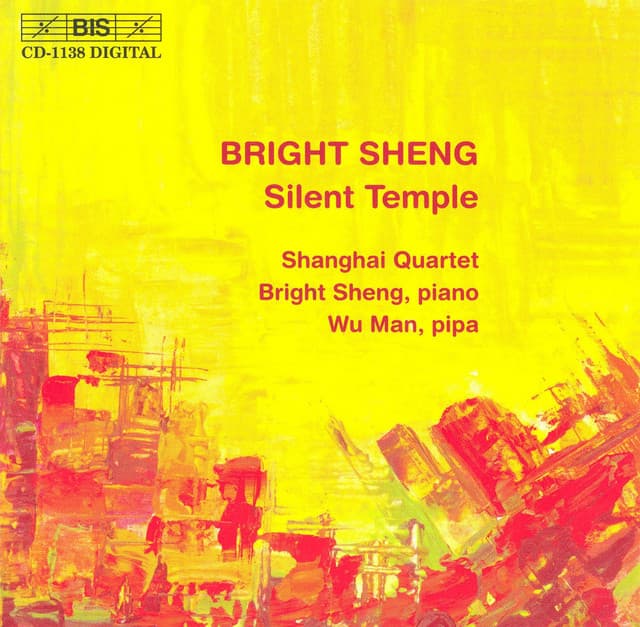 Sheng: Silent Temple - Bright Sheng