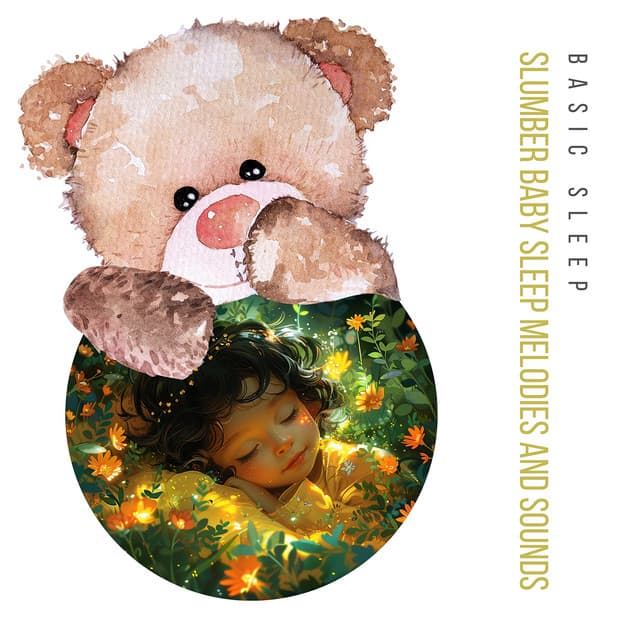 Slumber Baby Sleep Melodies and Sounds - Basic Sleep