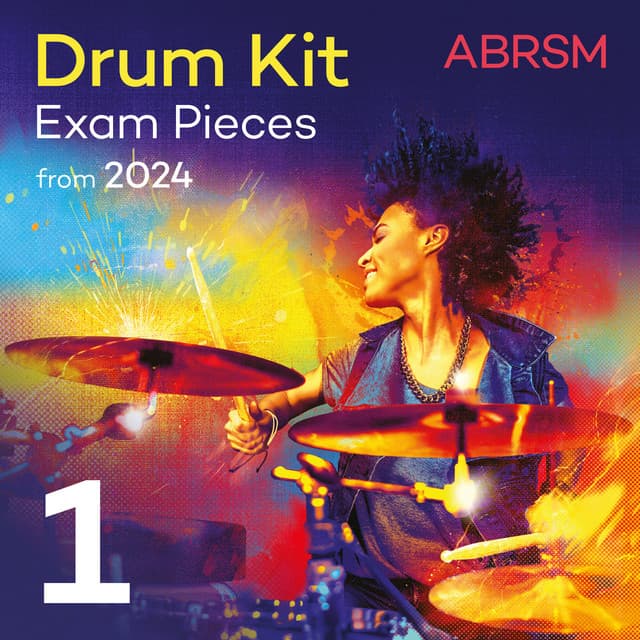 Drum Kit Exam Pieces from 2024, ABRSM Grade 1 - ABRSM