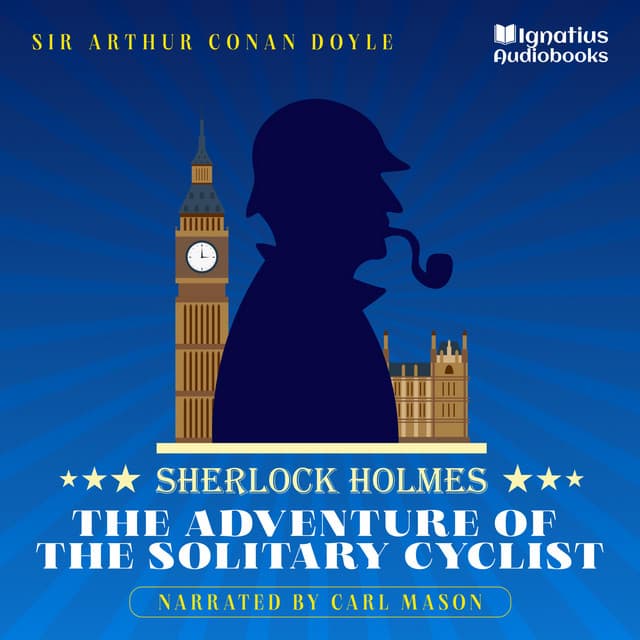 The Adventure of the Solitary Cyclist - English Audiobooks