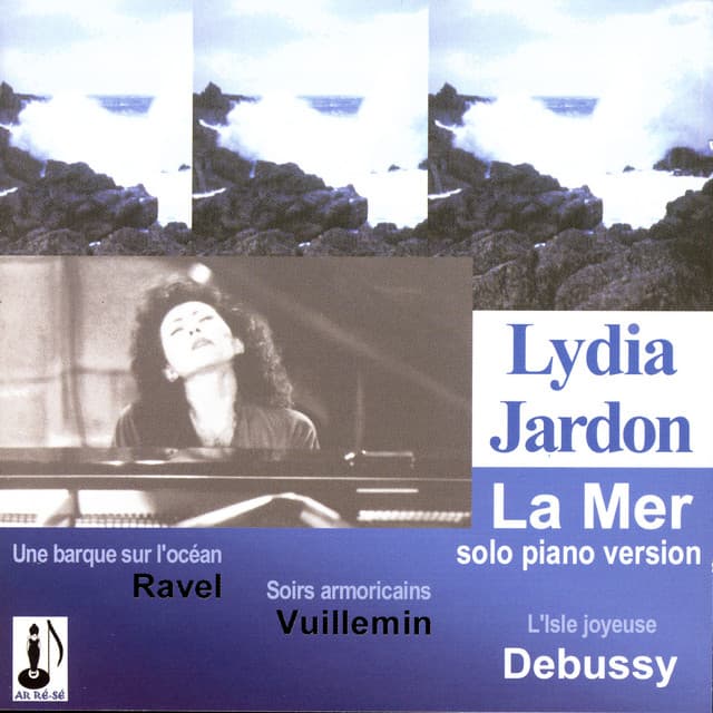 "La Mer" Debussy - Vuillemin - Ravel - Lydia Jardon