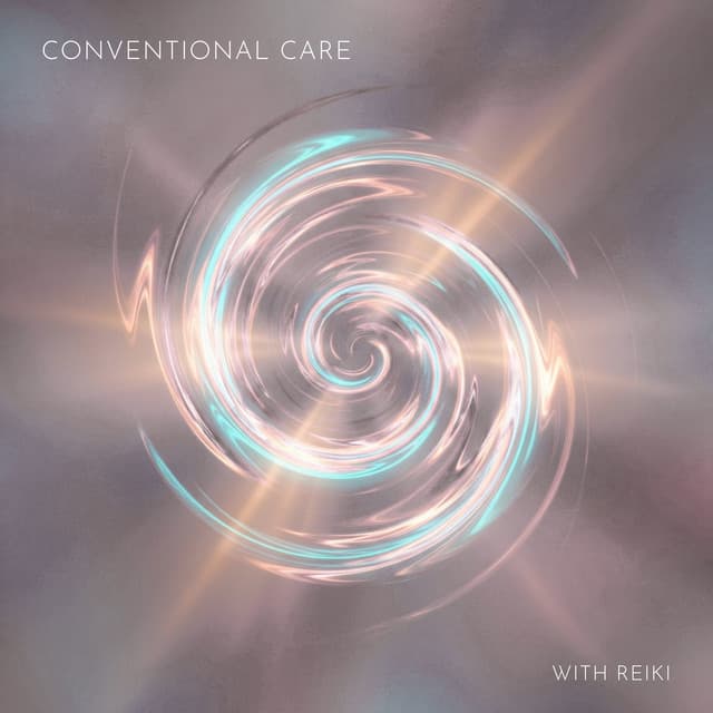 Conventional Care with Reiki - Reiki Tribe