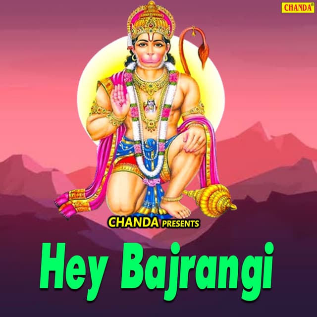 Hey Bajrangi - Vandana Vajpai