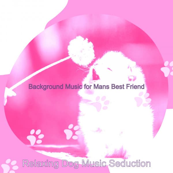 Background Music for Mans Best Friend - Relaxing Dog Music Seduction