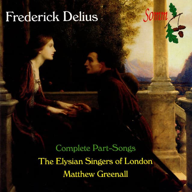 Delius: The Complete Part-Songs - Frederick Delius