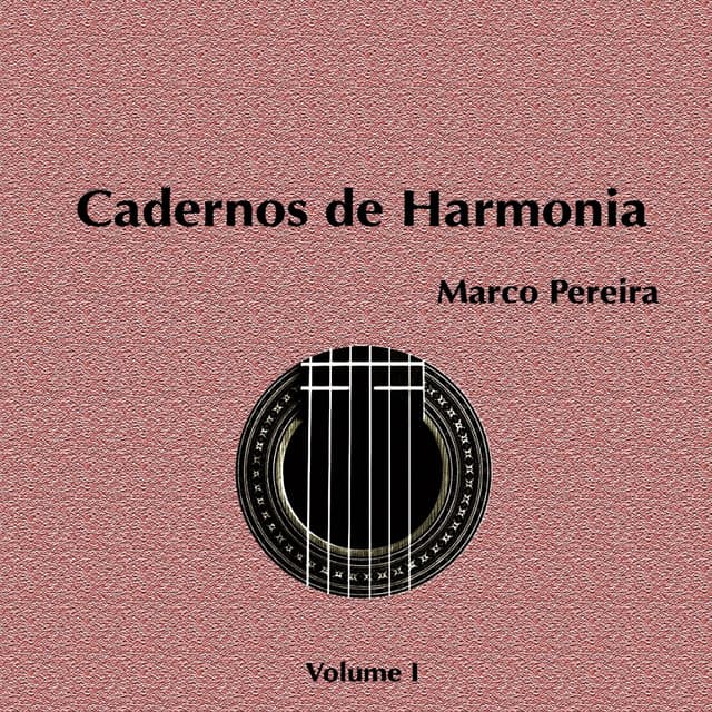 Cadernos de Harmonia, Vol. 1 - Marco Pereira