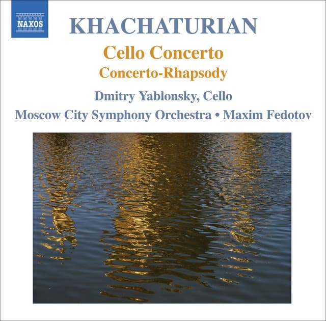 Khachaturian, A.I.: Cello Concerto / Concerto-Rhapsody - Aram Khachaturian
