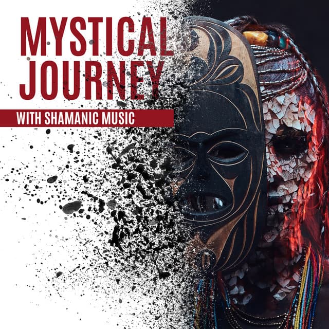 Mystical Journey with Shamanic Music. Soothing New Age with Nature’s Sounds to Detox Your Mind & Help You Find Inner Harmony, Anxiety Relief, Natural Sounds Medley with Tribal Drums & Flute, Spiritual Development - Project!Yoga Meditation