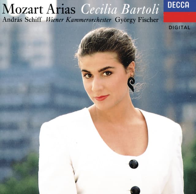 Cecilia Bartoli – Mozart Arias - Wolfgang Amadeus Mozart