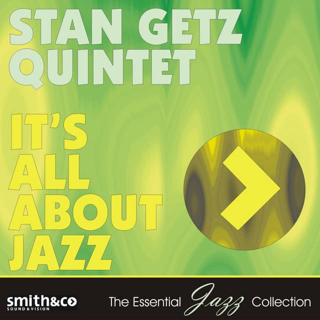 It's All About Jazz - Stan Getz Quintet