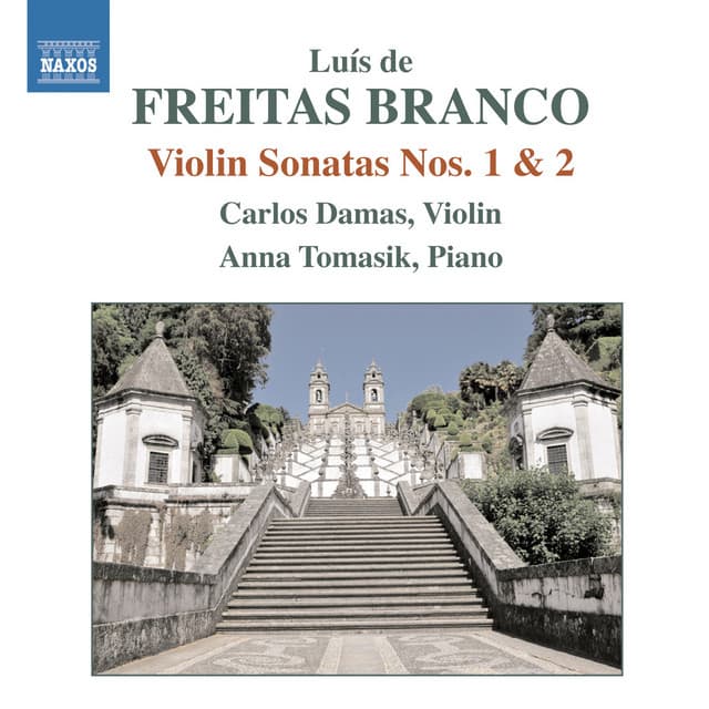 Freitas Branco: Violin Sonatas Nos. 1 & 2 - Luis de Freitas Branco
