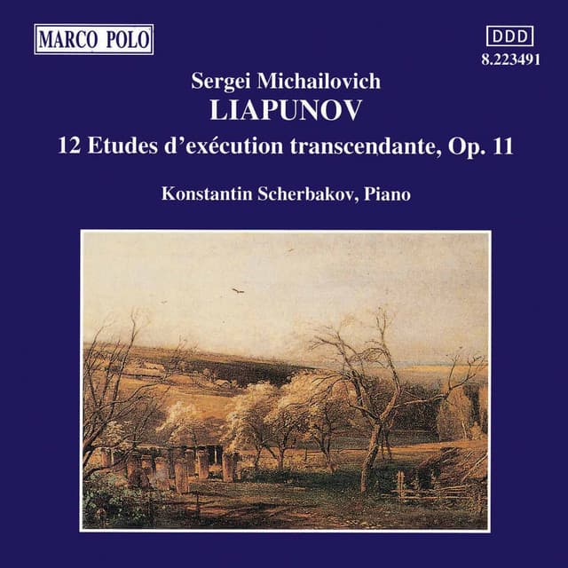 Lyapunov: 12 Etudes D'Execution Transcendante, Op. 11 - Sergei Lyapunov