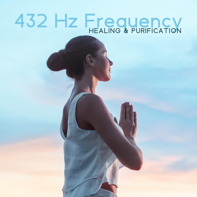 432 Hz Frequency: Healing & Purification - 432 Frequency!