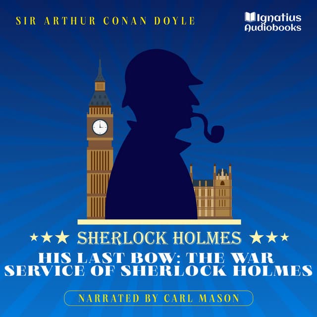 His Last Bow: The War Service of Sherlock Holmes - English Audiobooks
