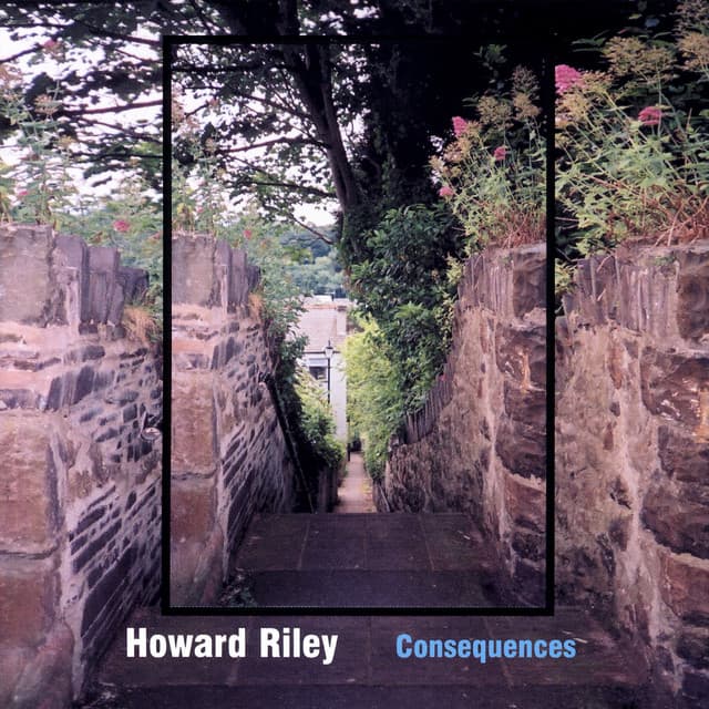 Consequences - Howard Riley