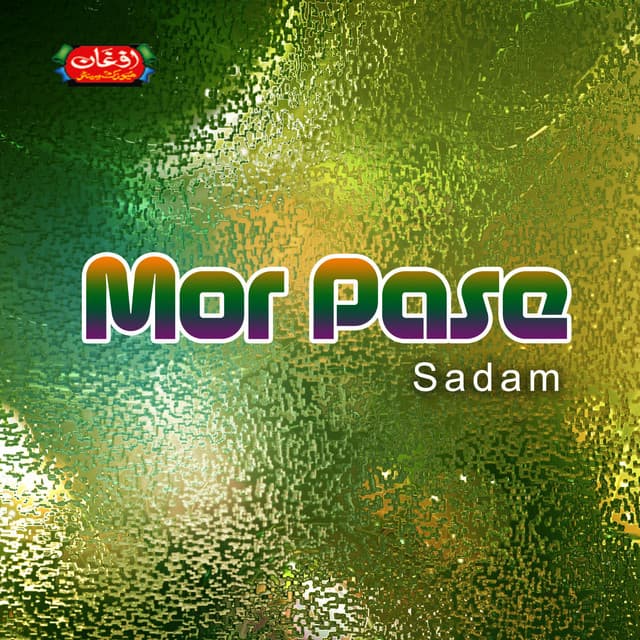 Mor Pase - Sadam