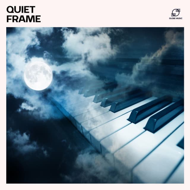 Quiet Frame: Soothing Piano Music - Piano Music Masters