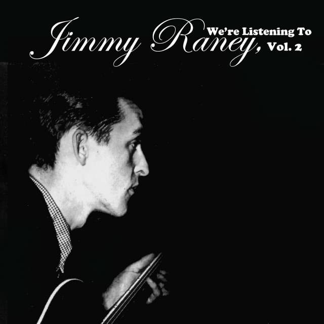 We're Listening To Jimmy Raney, Vol. 2 - Jimmy Raney