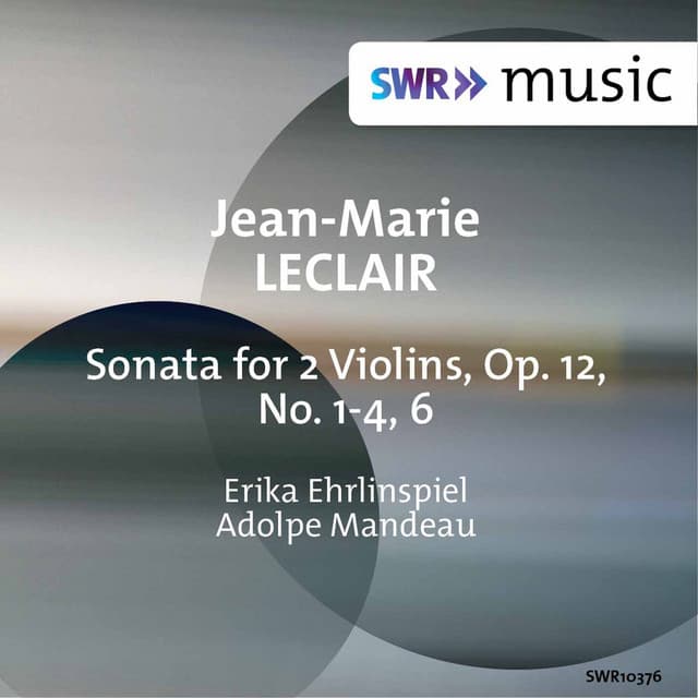 Leclair: Sonatas for 2 Violins, Op. 12 - Jean-Marie Leclair