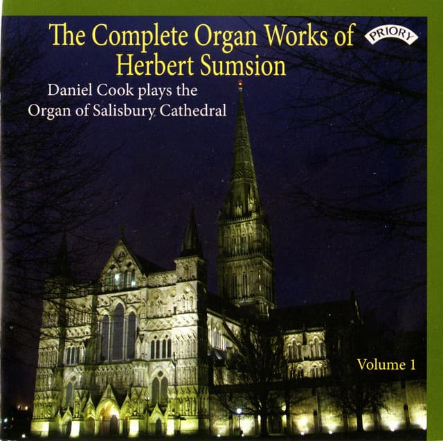 The Complete Organ Works of Herbert Sumsion, Vol. 1 - Herbert Sumsion