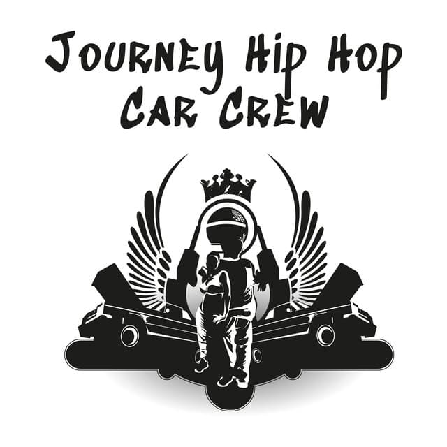 Journey Hip Hop Car Crew - Chillhop Masters