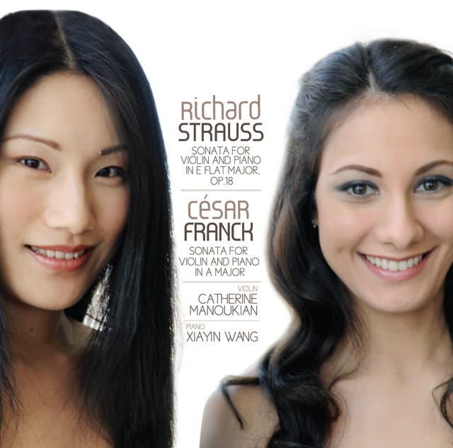 Strauss and Franck Sonatas - Xiayin Wang