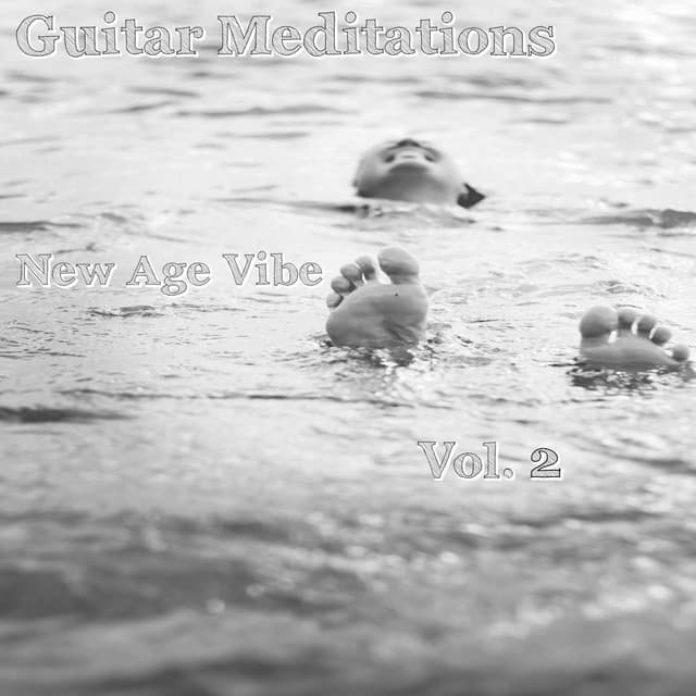 Guitar Meditations: New Age Vibe, Vol.2 - Peaceful Zen