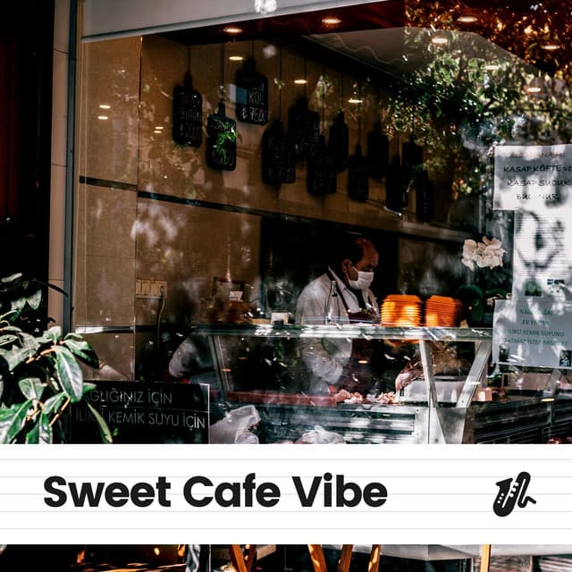 Sweet Cafe Vibe - Coffee House Jazz Club