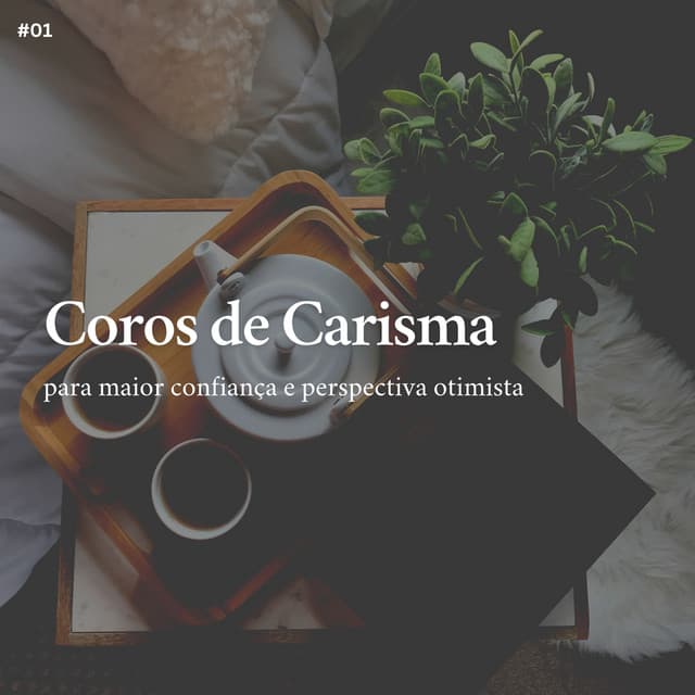 * Coros de Carisma para maior confiança e perspectiva otimista * - Musicoterapia