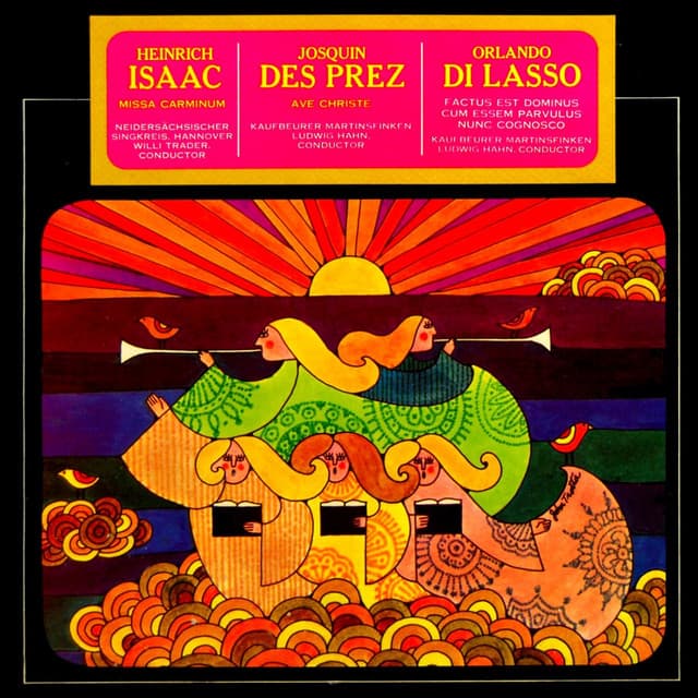 Missa Carminum - Heinrich Isaac