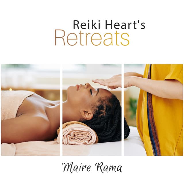 Reiki Heart's Retreats: All Levels Healers - Maire Rama