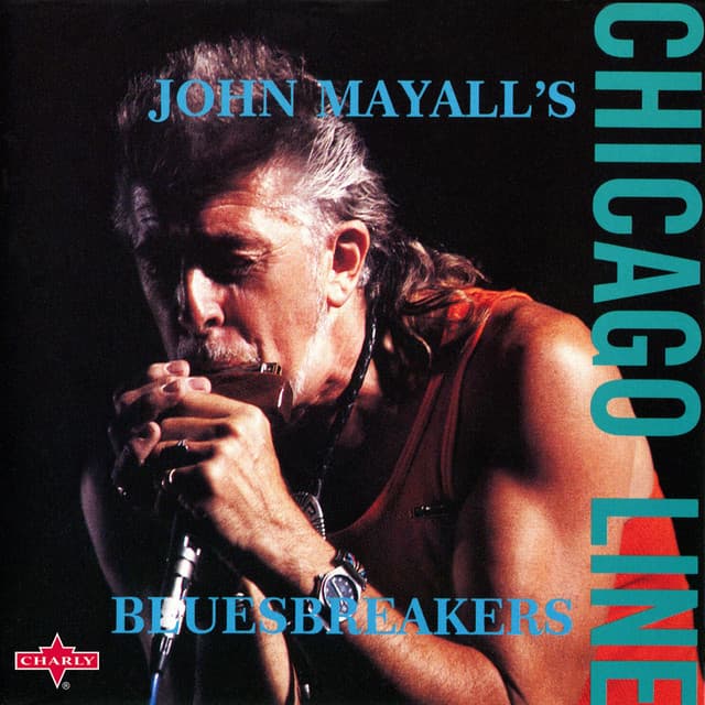 Chicago Line - John Mayall & The Bluesbreakers