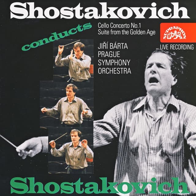Shostakovich: Cello Concerto No. 1, Suite from the Golden Age - Dmitri Shostakovich