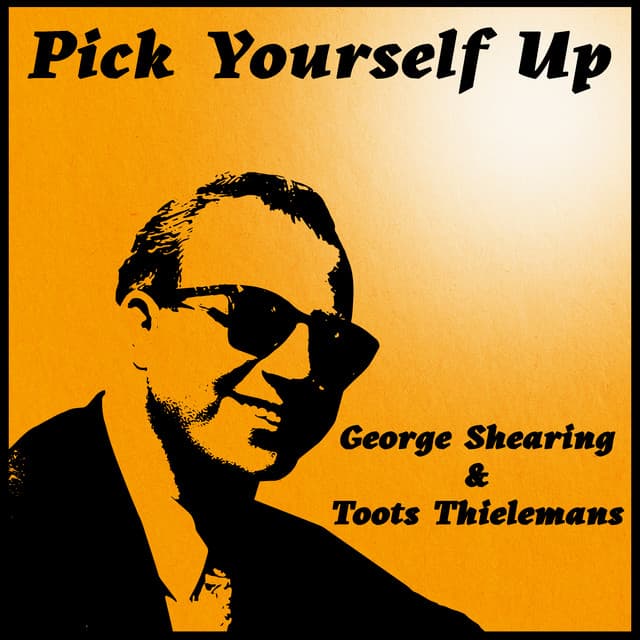 Pick Yourself Up - George Shearing