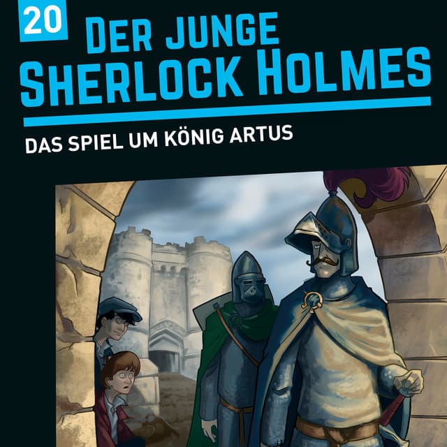 Folge 20: Das Spiel um König Artus - Der junge Sherlock Holmes