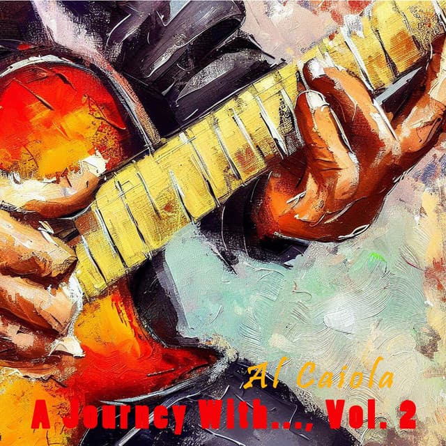 A Journey With..., Vol. 2 - Al Caiola