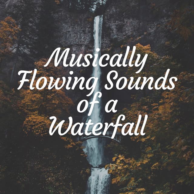 Musically Flowing Sounds of a Waterfall - Waterfalling