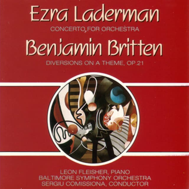 Laderman: Concerto for Orchestra - Britten: Diversions, Op. 21 - Benjamin Britten