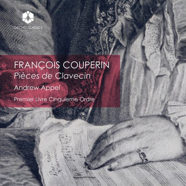 Couperin: Premier livre de pièces de clavecin, Ordre 5 - François Couperin