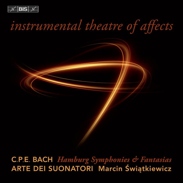 Instrumental Theatre of Affects - Carl Philipp Emanuel Bach