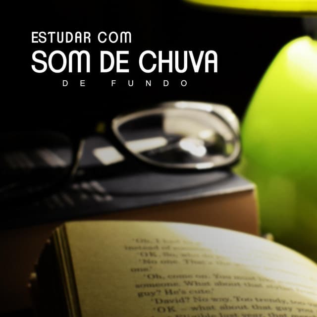 Estudar Com Som de Chuva de Fundo - Musicas para Estudar Collective
