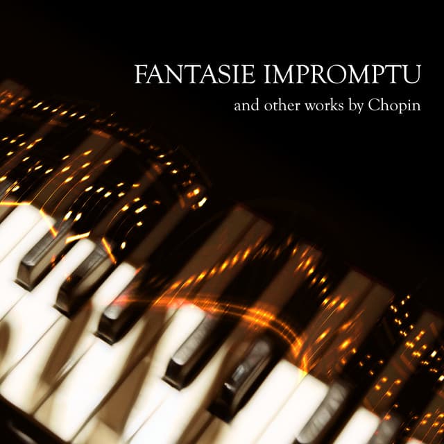 'Fantasie Impromptu' and other works by Chopin - Frédéric Chopin