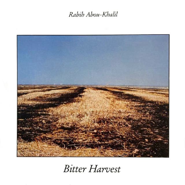 Bitter Harvest - Rabih Abou-Khalil